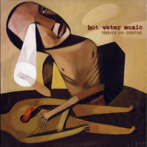 Hot Water Music : Forever and Counting